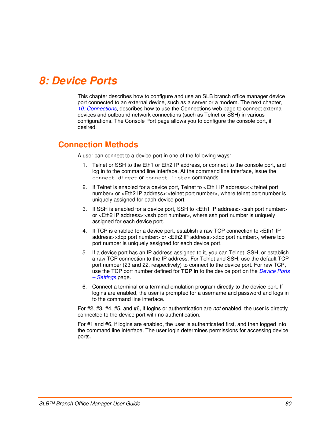 Lantronix 900-510 manual Device Ports, Connection Methods 