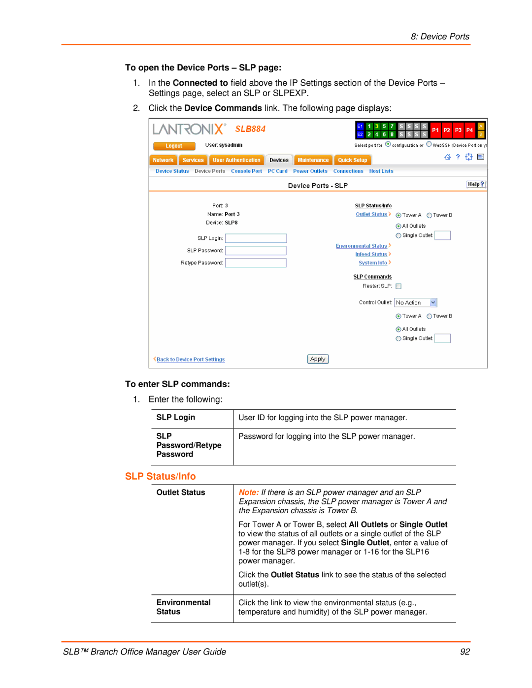 Lantronix 900-510 manual SLP Status/Info, To open the Device Ports SLP, To enter SLP commands 