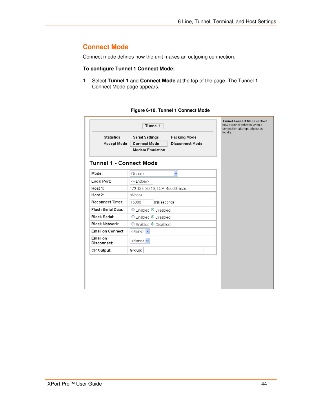 Lantronix 900-560 manual To configure Tunnel 1 Connect Mode 