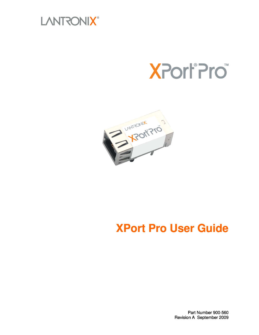 Lantronix 900-560 manual XPort Pro User Guide, Part Number Revision A September 