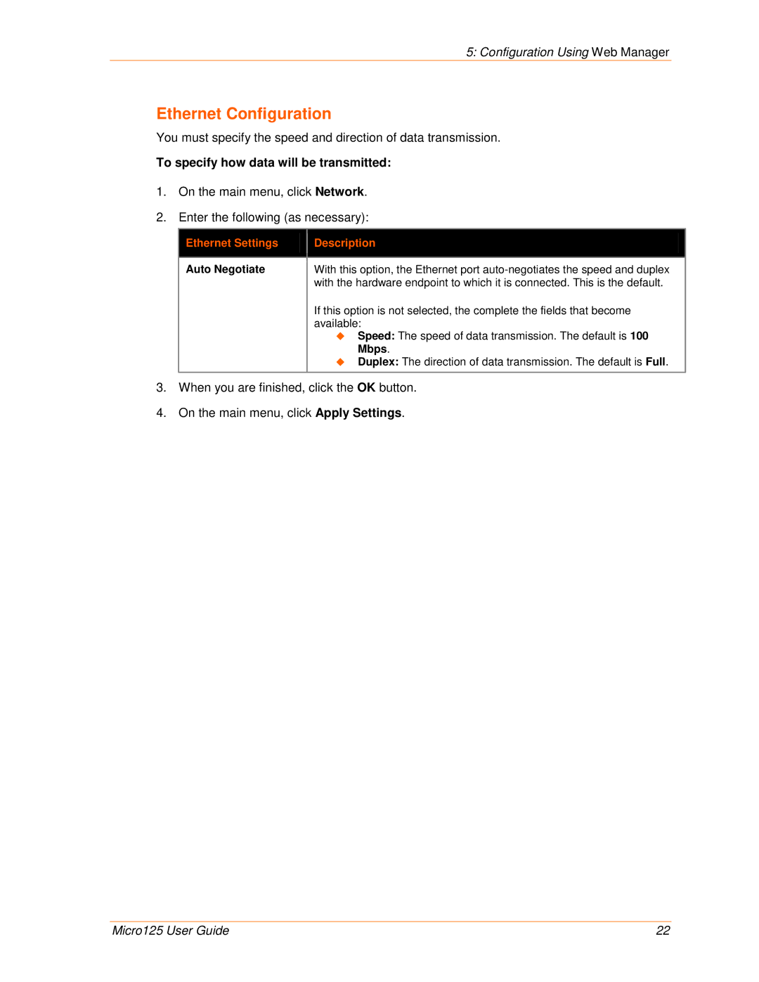 Lantronix 900-588 manual Ethernet Configuration, To specify how data will be transmitted, Ethernet Settings Description 