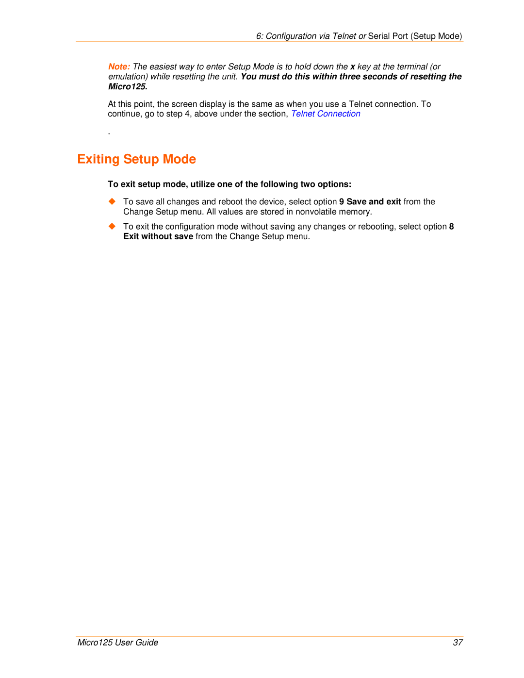 Lantronix 900-588 manual Exiting Setup Mode, To exit setup mode, utilize one of the following two options 