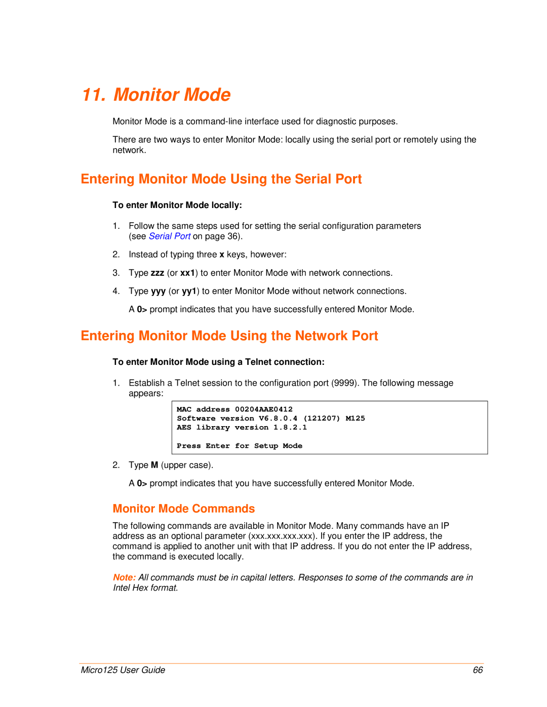 Lantronix 900-588 manual Entering Monitor Mode Using the Serial Port, Entering Monitor Mode Using the Network Port 