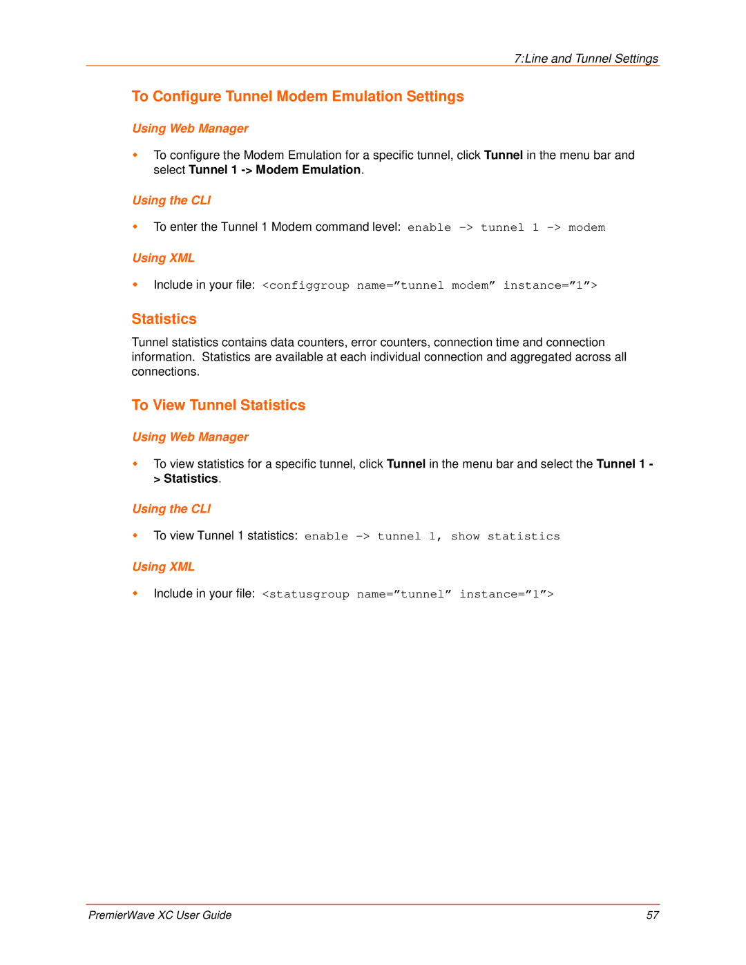 Lantronix 900-598 manual To Configure Tunnel Modem Emulation Settings, To View Tunnel Statistics 