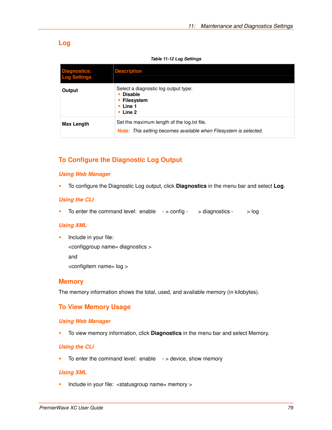 Lantronix 900-598 manual To Configure the Diagnostic Log Output, To View Memory Usage 