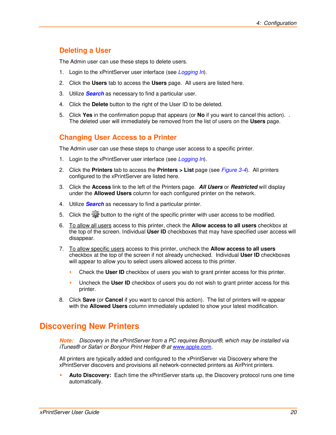 Lantronix 900-603 manual Discovering New Printers, Deleting a User, Changing User Access to a Printer 