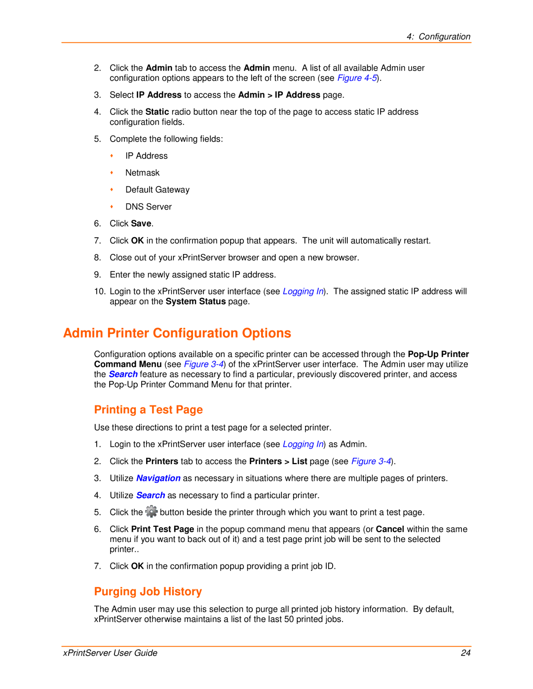 Lantronix 900-603 manual Admin Printer Configuration Options, Printing a Test, Purging Job History 