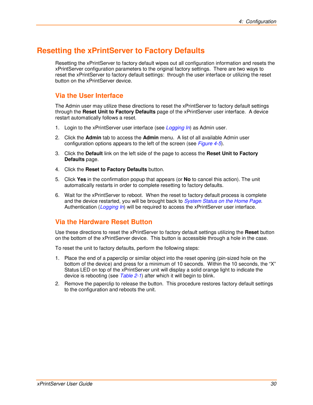 Lantronix 900-603 Resetting the xPrintServer to Factory Defaults, Via the User Interface, Via the Hardware Reset Button 