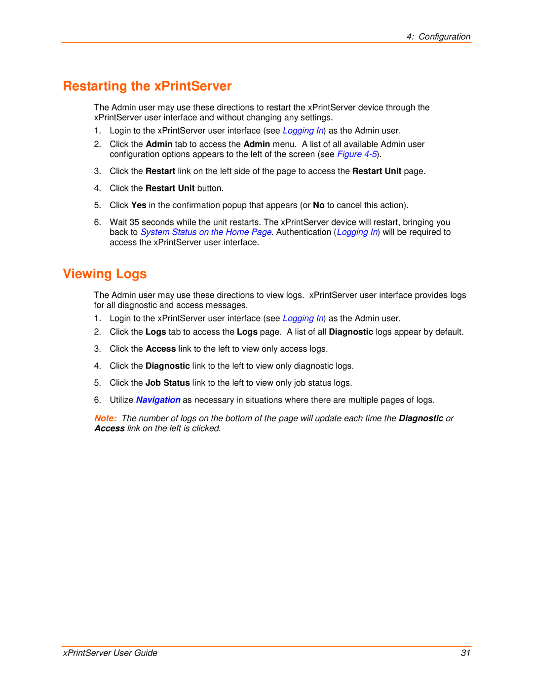 Lantronix 900-603 manual Restarting the xPrintServer, Viewing Logs 