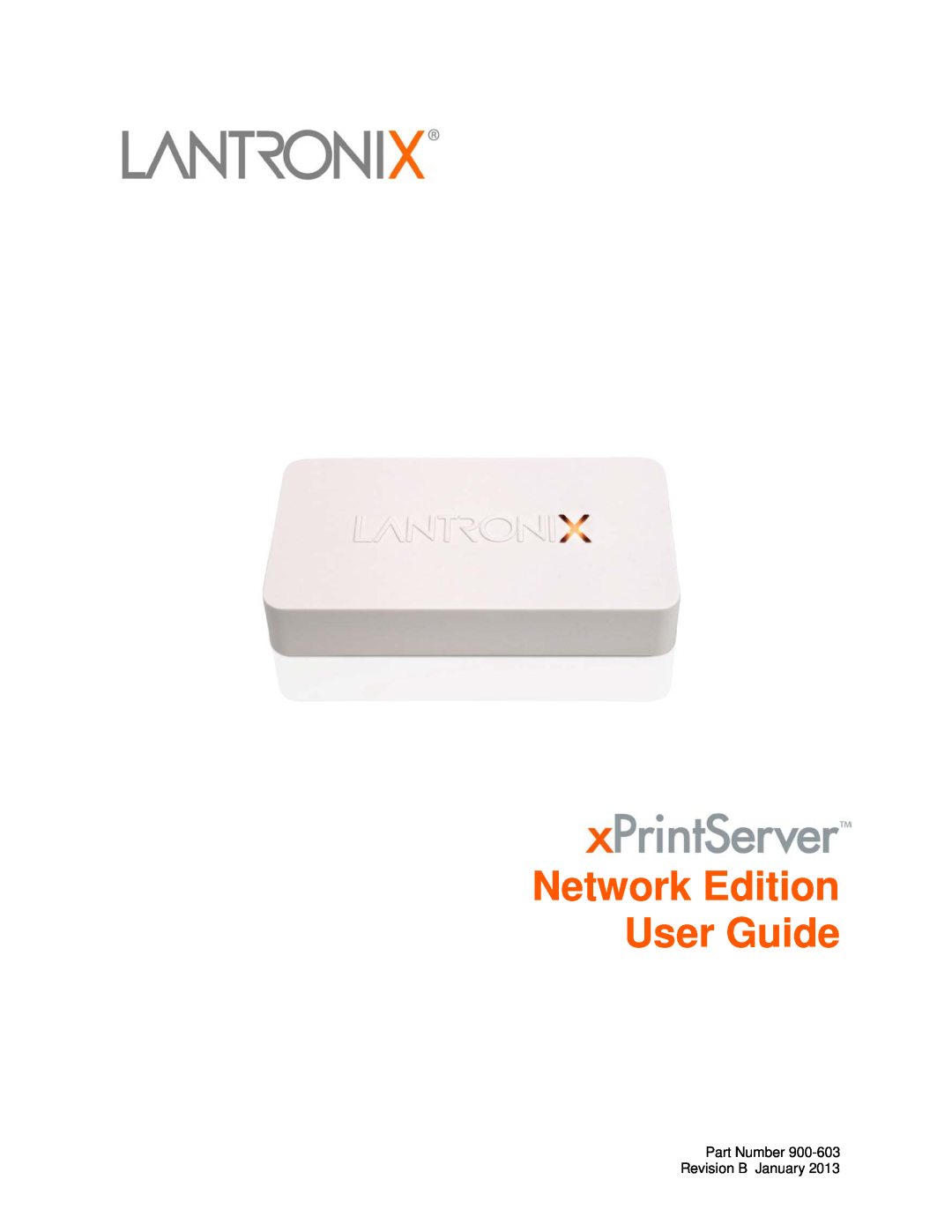 Lantronix 900-603 manual Network Edition User Guide, Part Number Revision B January 