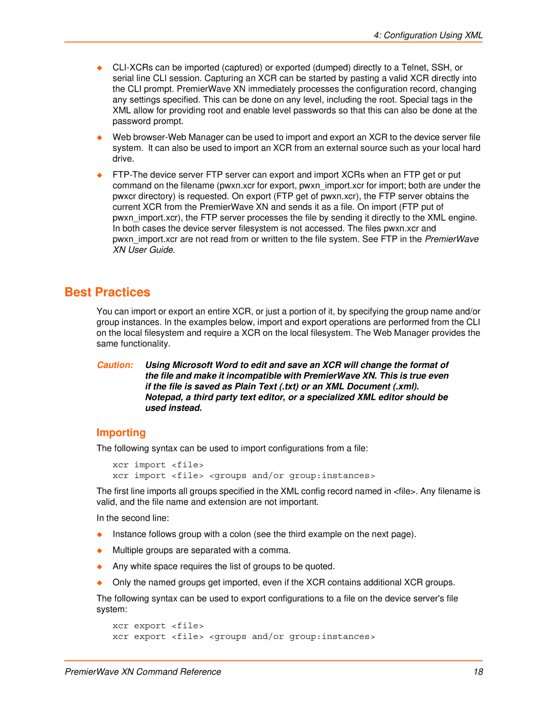 Lantronix 900-607 manual Best Practices, Importing 