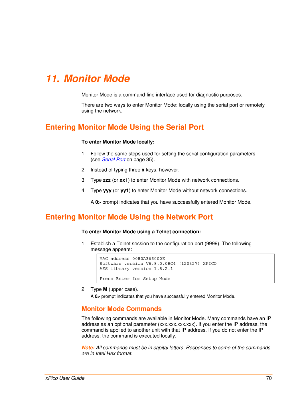 Lantronix 900-618 manual Entering Monitor Mode Using the Serial Port, Entering Monitor Mode Using the Network Port 