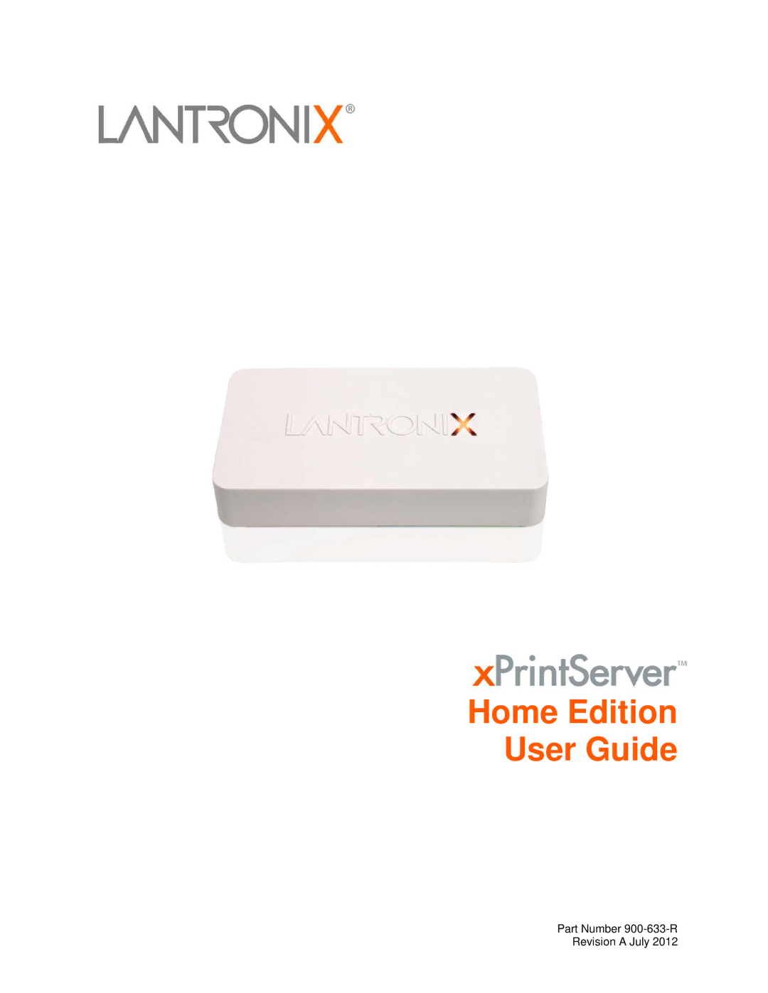 Lantronix 900-633-R manual XPrintServer Home Edition User Guide 