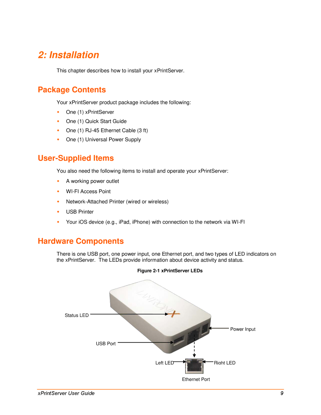 Lantronix 900-633-R manual Installation, Package Contents, User-Supplied Items, Hardware Components 