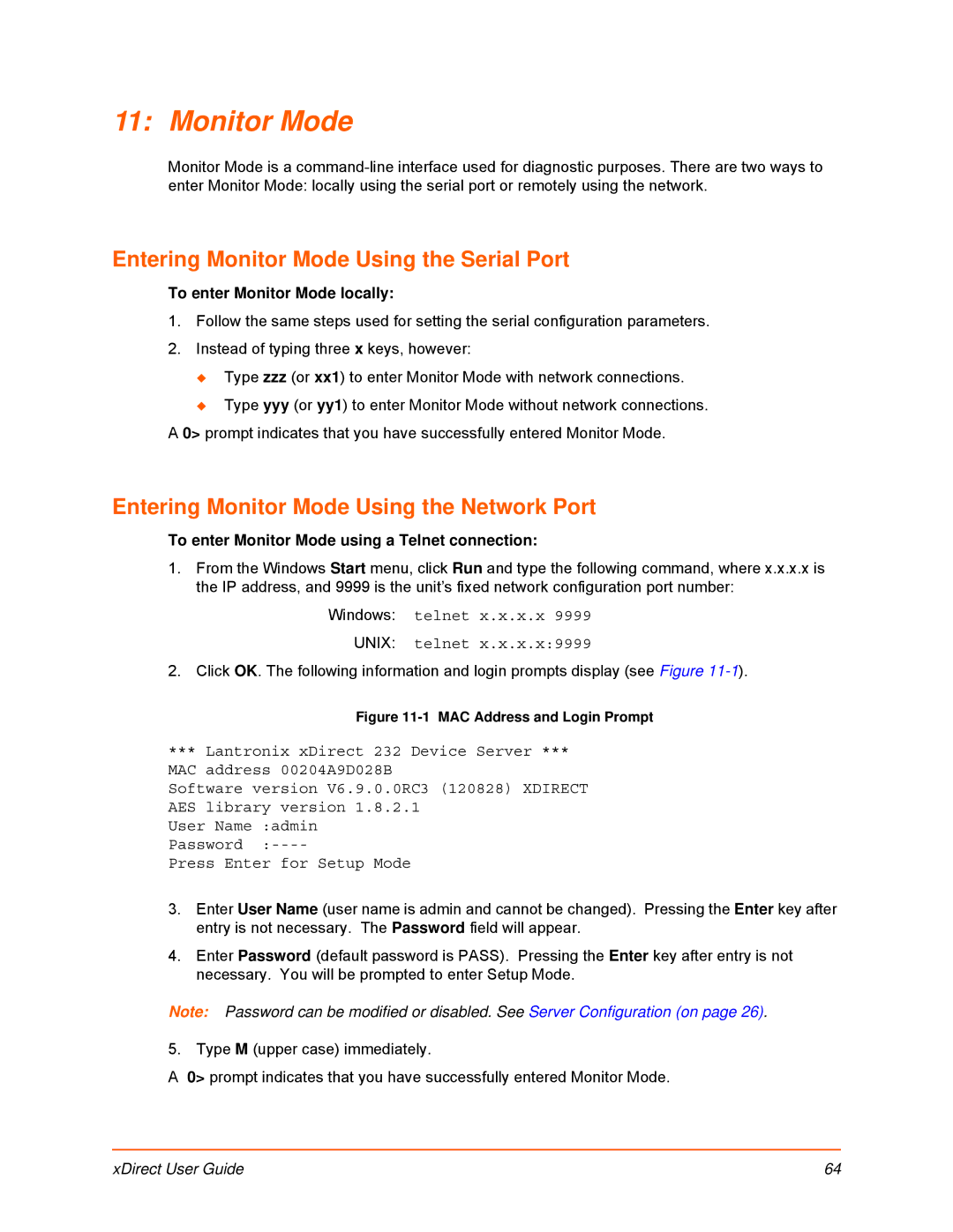 Lantronix 900-653-R manual Entering Monitor Mode Using the Serial Port, Entering Monitor Mode Using the Network Port 