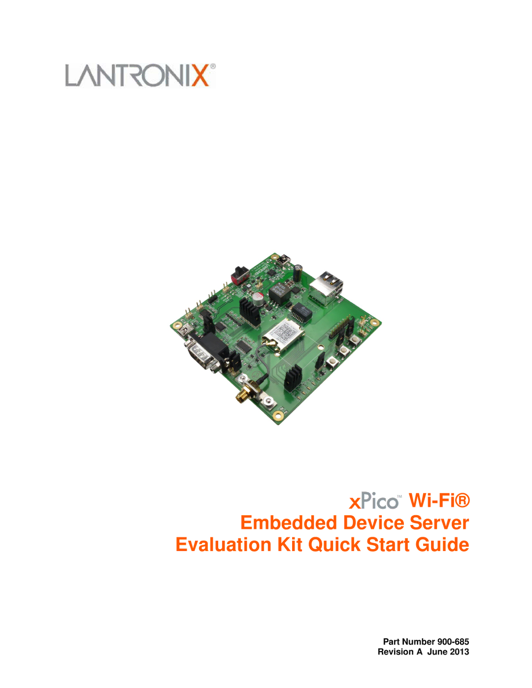 Lantronix 900-685 quick start Part Number Revision a June 