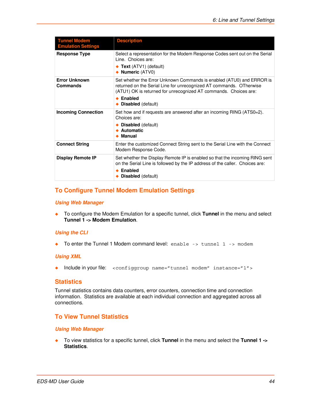 Lantronix EDS-MD4, EDS-MD8, EDS-MD16 manual To Configure Tunnel Modem Emulation Settings, To View Tunnel Statistics 