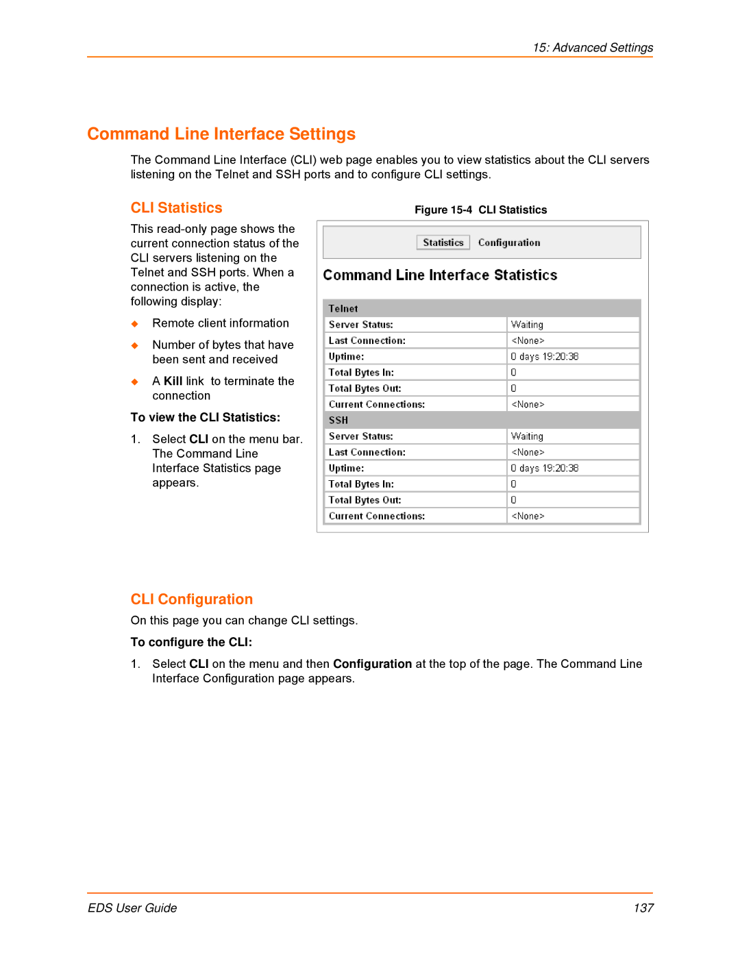 Lantronix EDS8PS Command Line Interface Settings, CLI Configuration, To view the CLI Statistics, To configure the CLI 