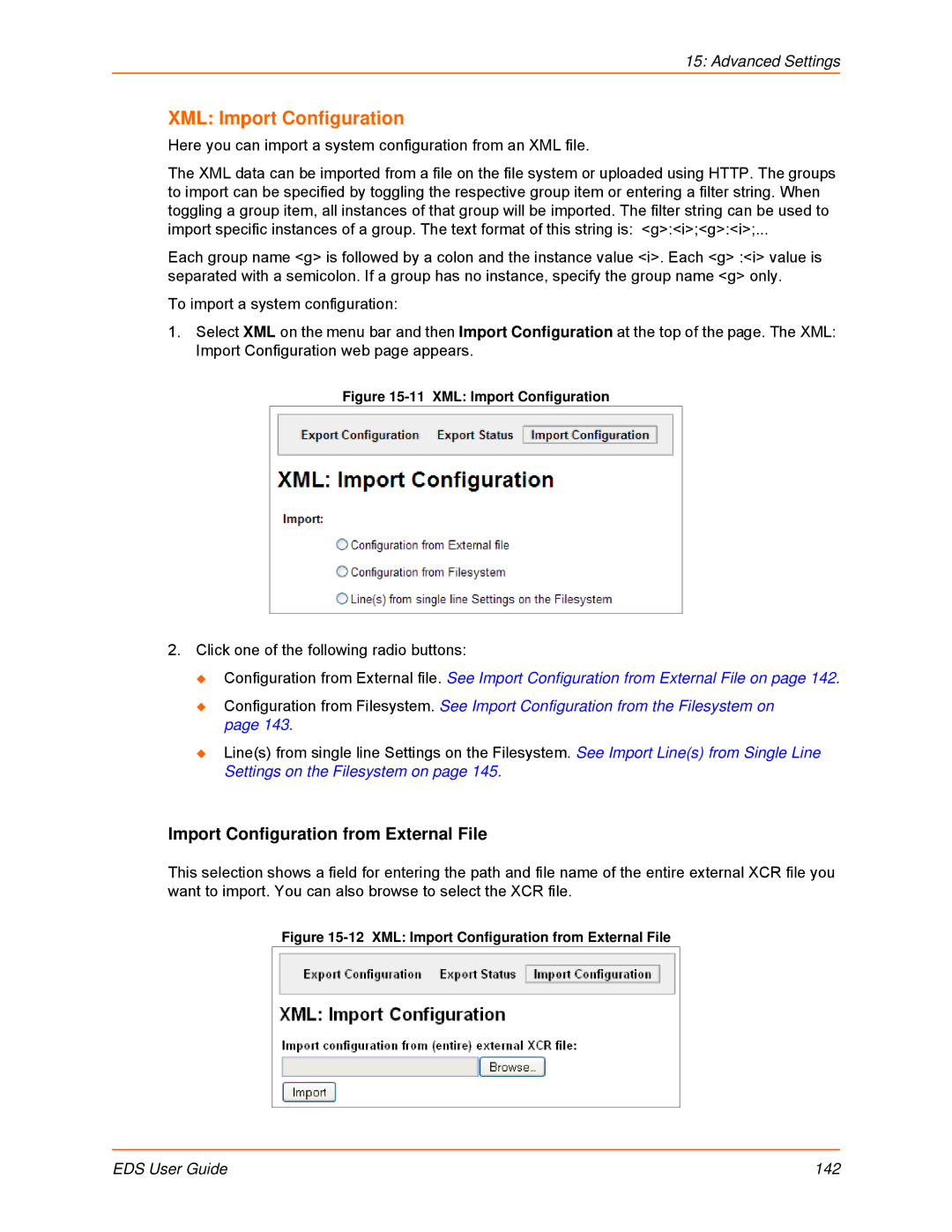 Lantronix EDS16PS, EDS32PR, EDS16PR, EDS4100, EDS8PR, EDS8PS XML Import Configuration, Import Configuration from External File 