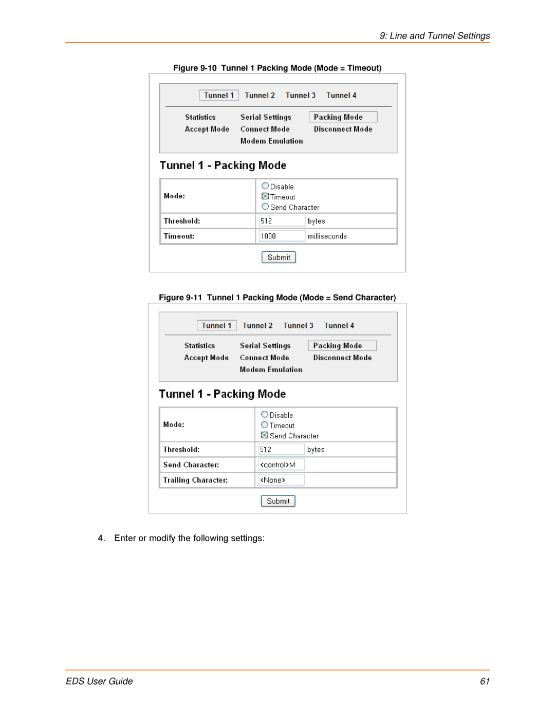 Lantronix EDS16PR, EDS32PR, EDS4100, EDS8PR, EDS16PS, EDS8PS manual Tunnel 1 Packing Mode Mode = Timeout 