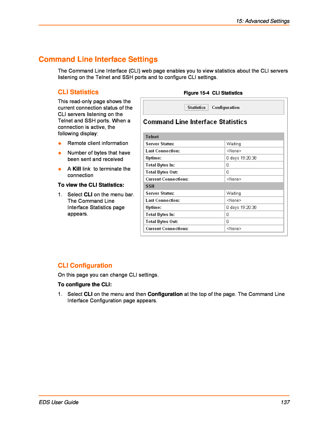 Lantronix EDS8PS, EDS32PR manual CLI Configuration, Advanced Settings, To view the CLI Statistics, To configure the CLI 