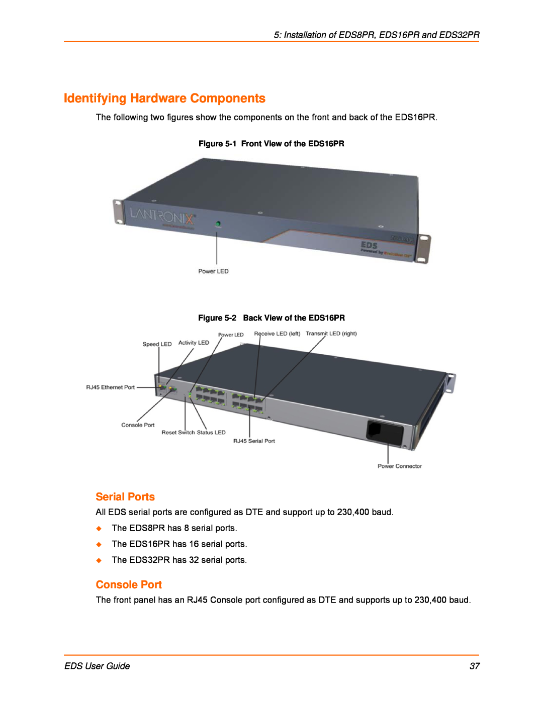 Lantronix EDS4100, EDS16PS manual Serial Ports, Console Port, Installation of EDS8PR, EDS16PR and EDS32PR, EDS User Guide 
