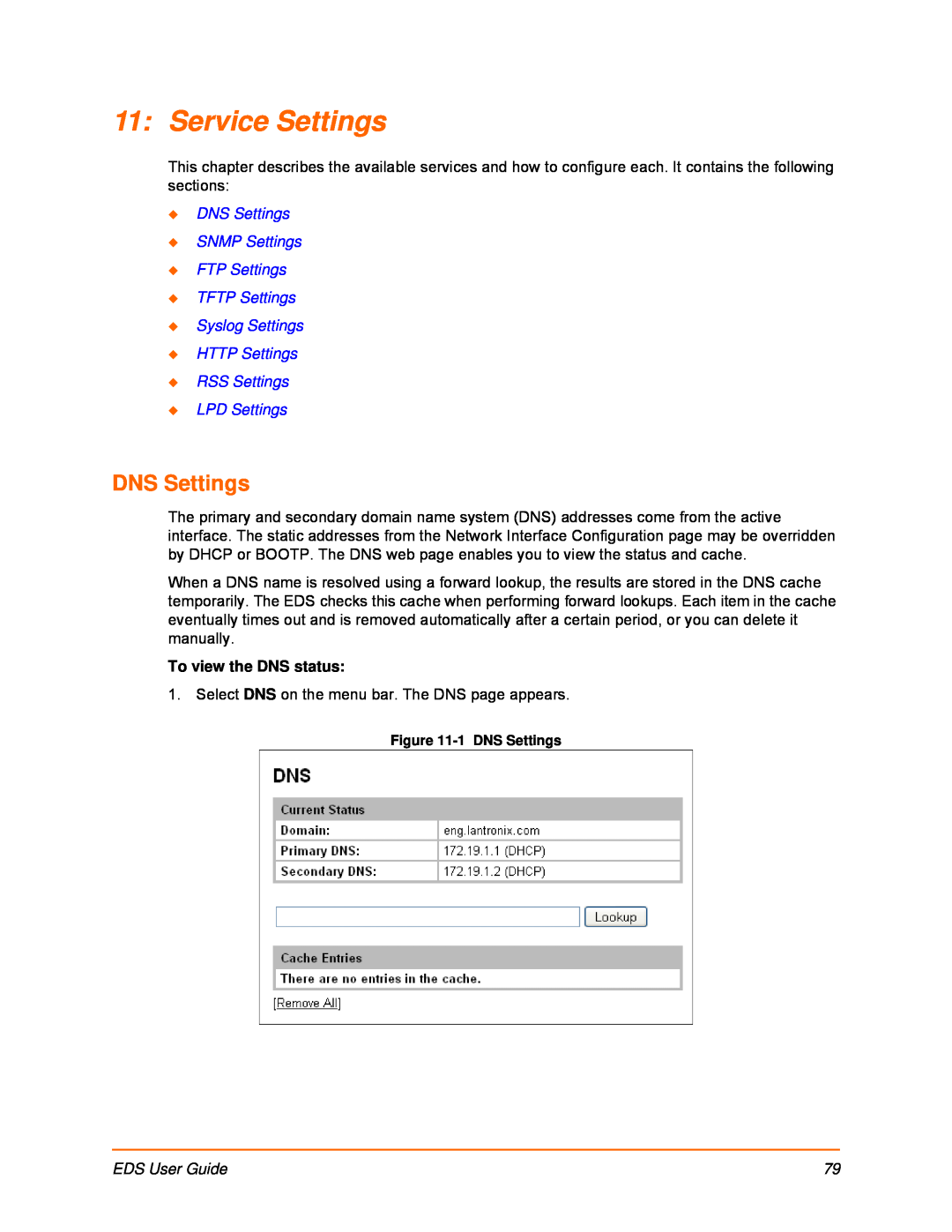 Lantronix EDS16PR Service Settings,  DNS Settings  SNMP Settings  FTP Settings  TFTP Settings, To view the DNS status 