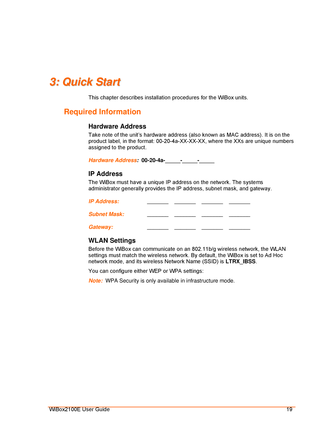 Lantronix Ethernet manual Quick Start, Required Information, Hardware Address 00-20-4a, IP Address Subnet Mask Gateway 