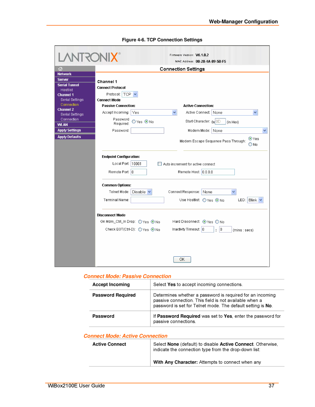 Lantronix Ethernet manual Connect Mode Passive Connection, Connect Mode Active Connection 