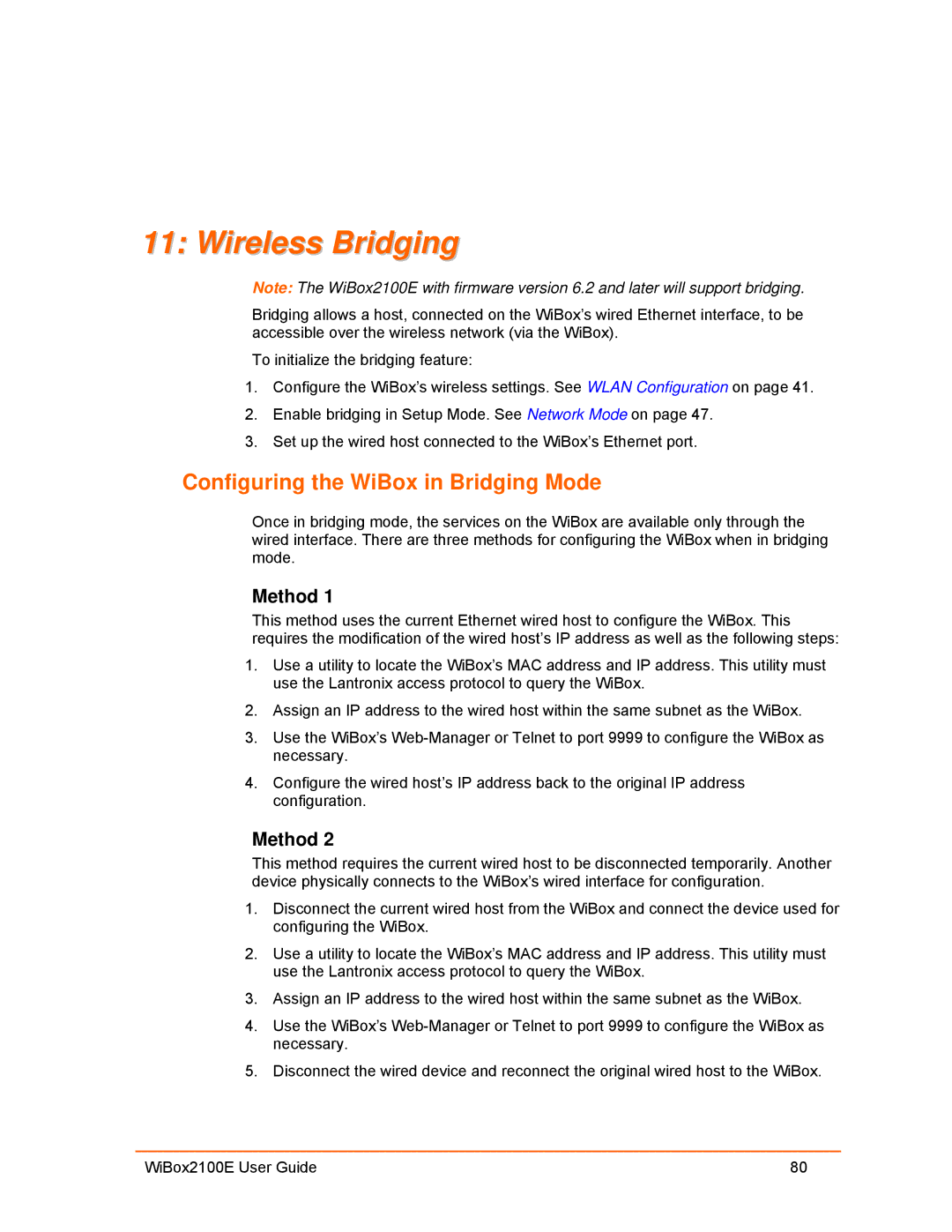 Lantronix Ethernet manual Wireless Bridging, Configuring the WiBox in Bridging Mode, Method 