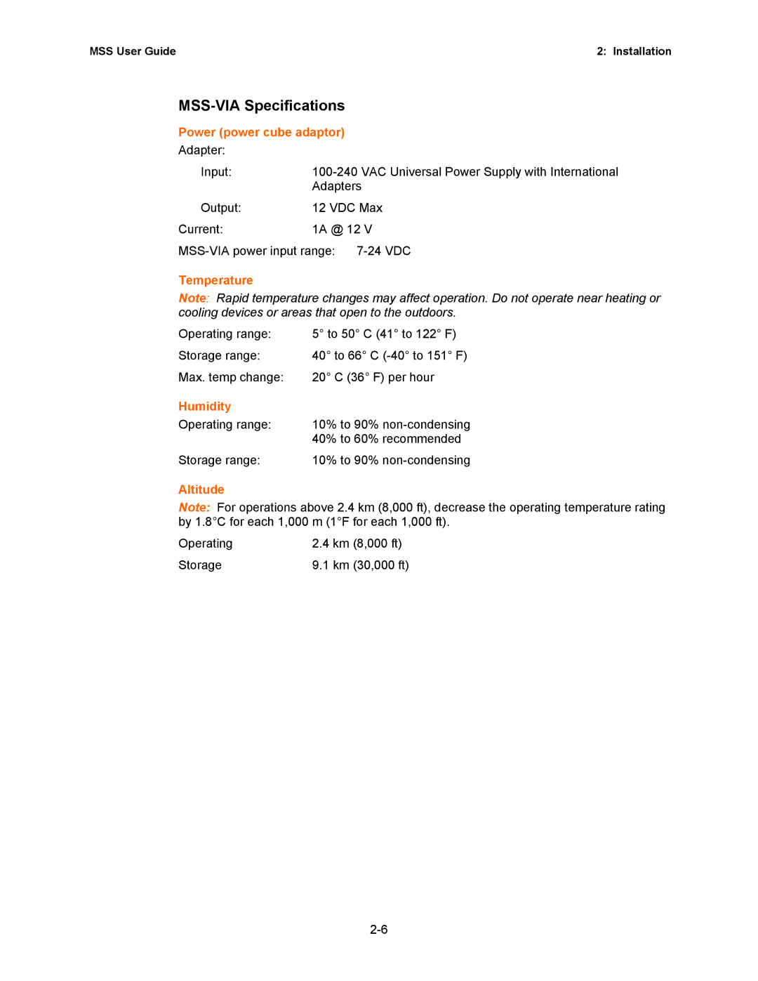 Lantronix Hub manual MSS-VIA Specifications, Power power cube adaptor, Temperature, Humidity, Altitude 