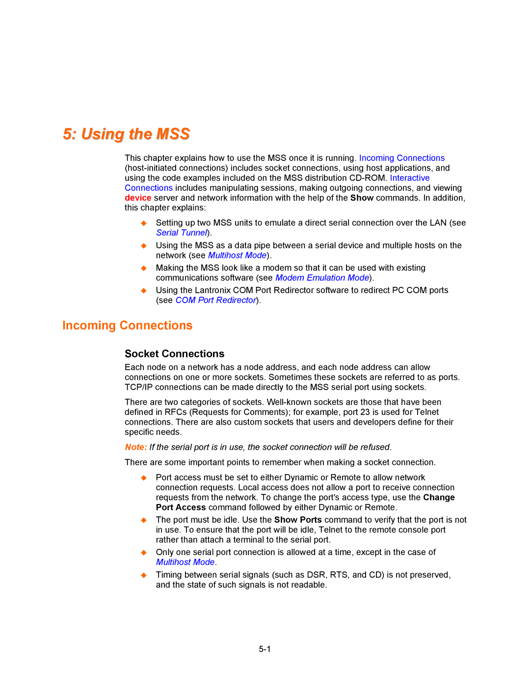 Lantronix Hub manual Using the MSS, Incoming Connections, Socket Connections 