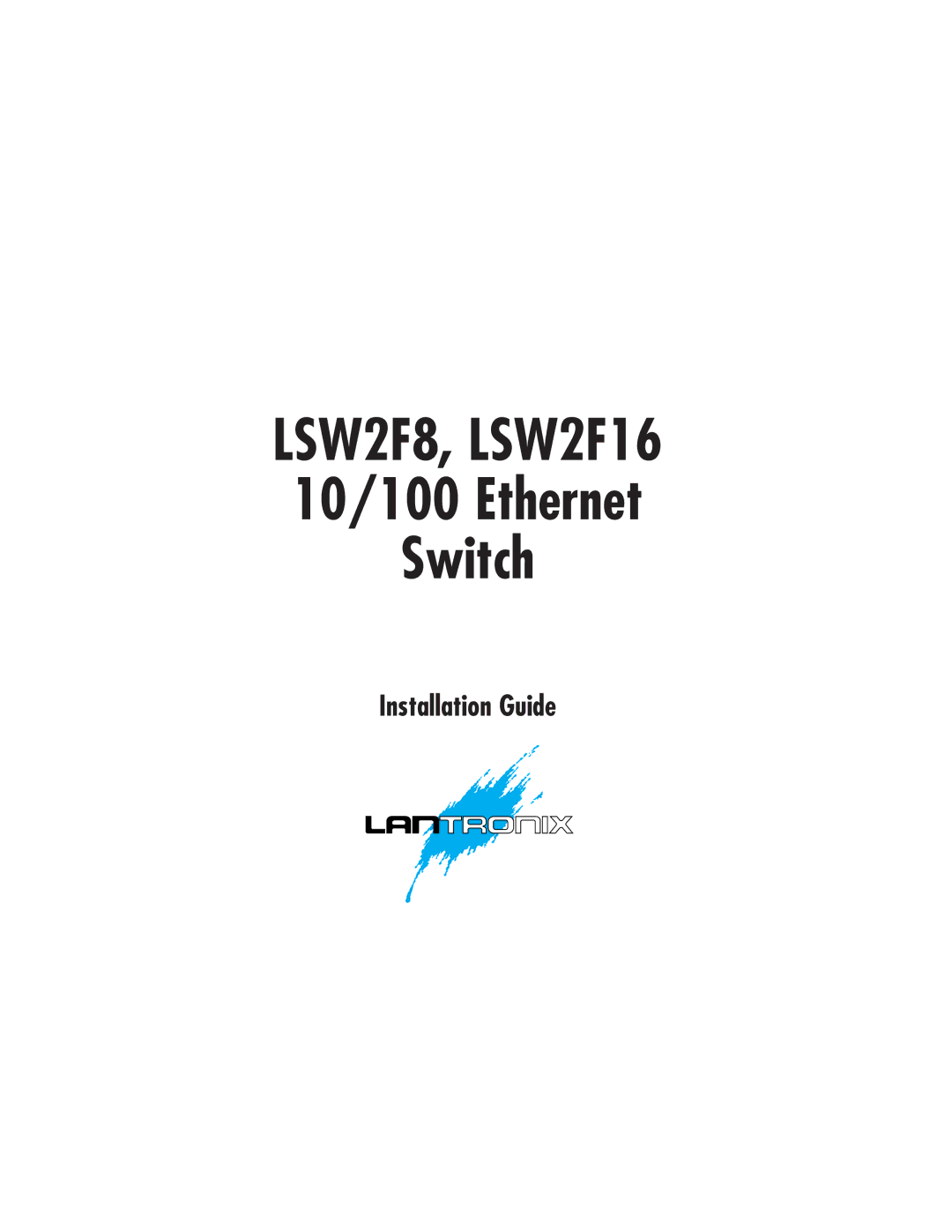 Lantronix manual LSW2F8, LSW2F16 