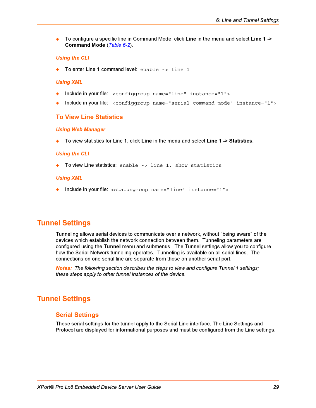 Lantronix LX6 manual Tunnel Settings, To View Line Statistics, Serial Settings 