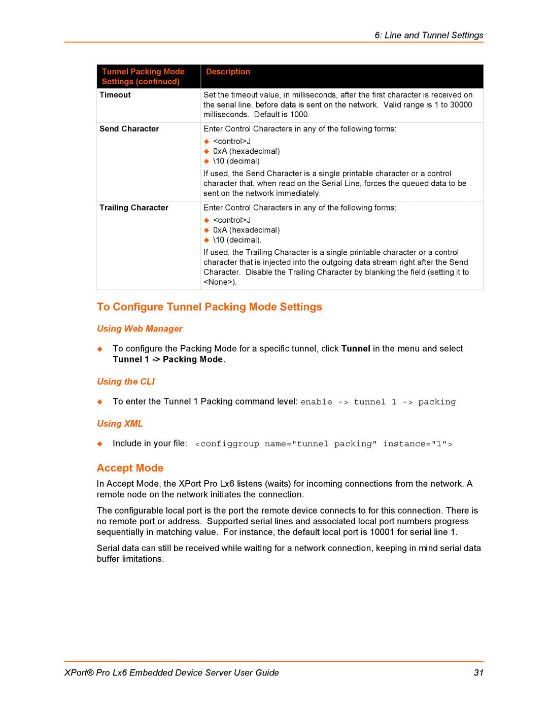 Lantronix LX6 manual To Configure Tunnel Packing Mode Settings, Accept Mode, Timeout, Send Character, Trailing Character 