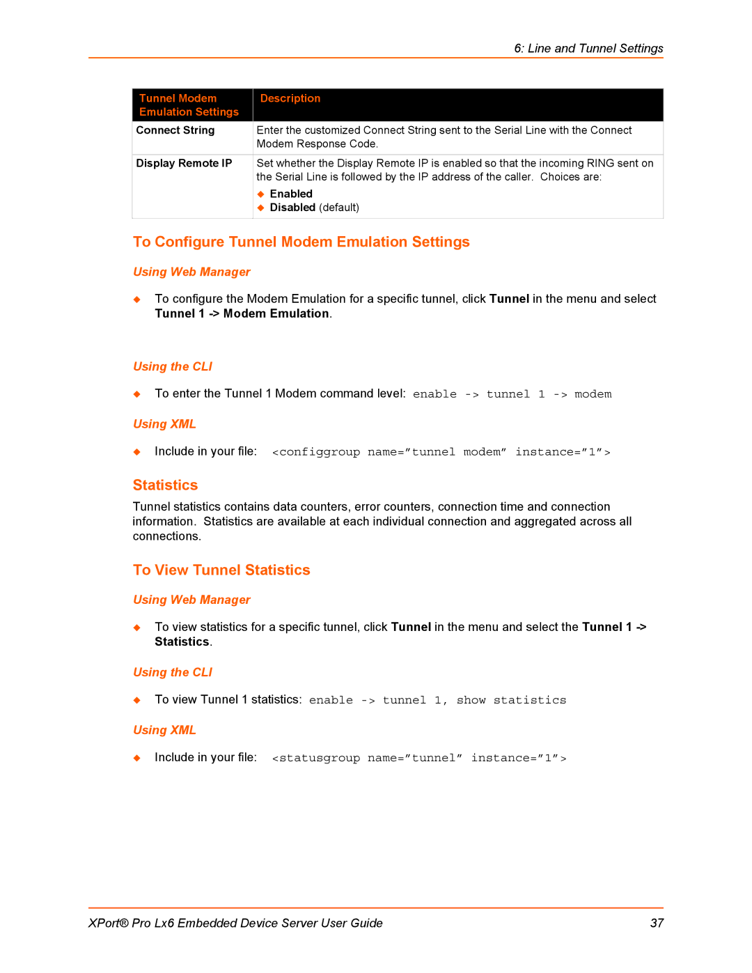 Lantronix LX6 manual To Configure Tunnel Modem Emulation Settings, To View Tunnel Statistics, Connect String 