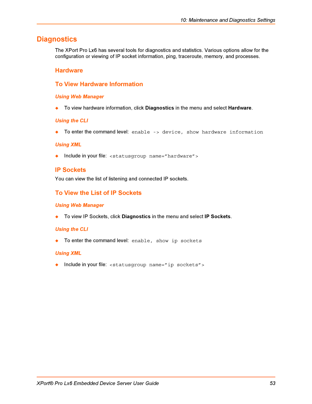 Lantronix LX6 manual Diagnostics, Hardware To View Hardware Information, To View the List of IP Sockets 