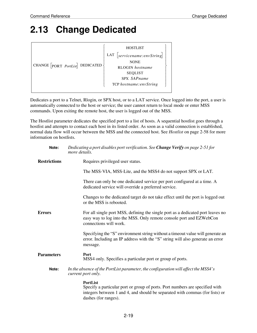 Lantronix MSS manual Change Dedicated, Restrictions 