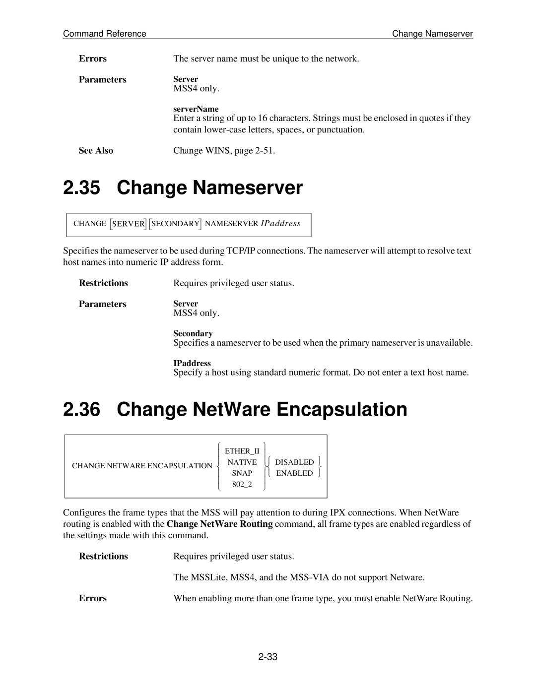 Lantronix MSS manual Change Nameserver, Change NetWare Encapsulation 