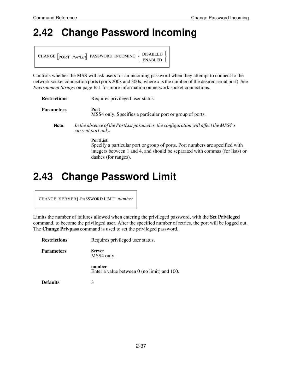 Lantronix MSS manual Change Password Incoming, Change Password Limit 