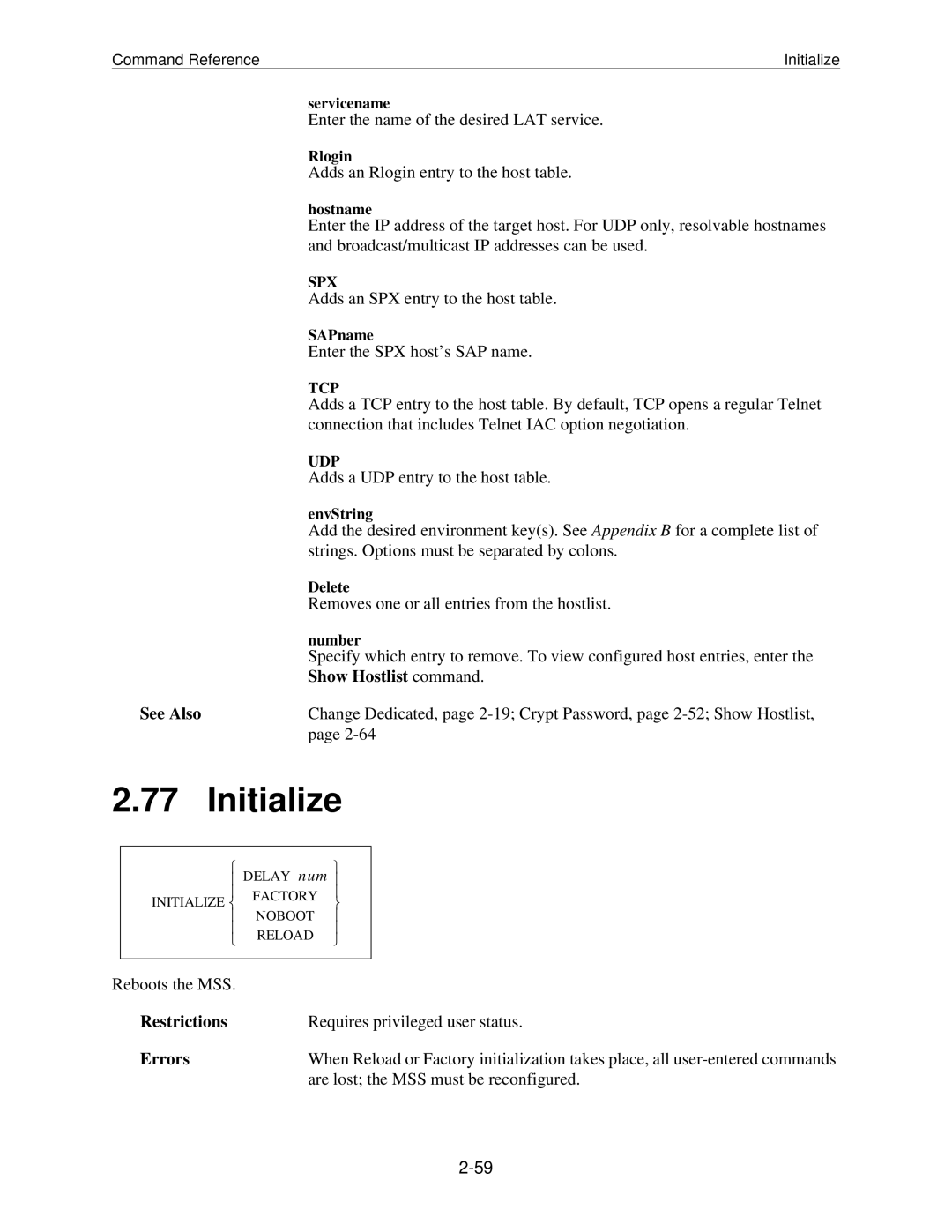 Lantronix MSS manual Initialize, Show Hostlist command 