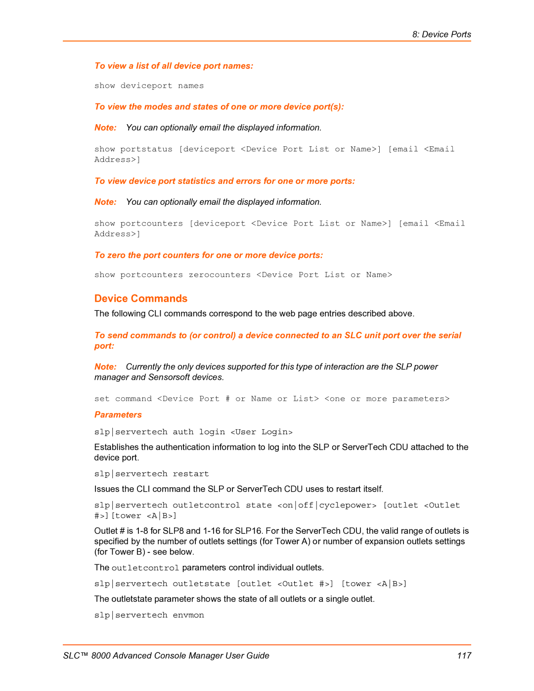 Lantronix SLC 8000 manual Device Commands, To view a list of all device port names 