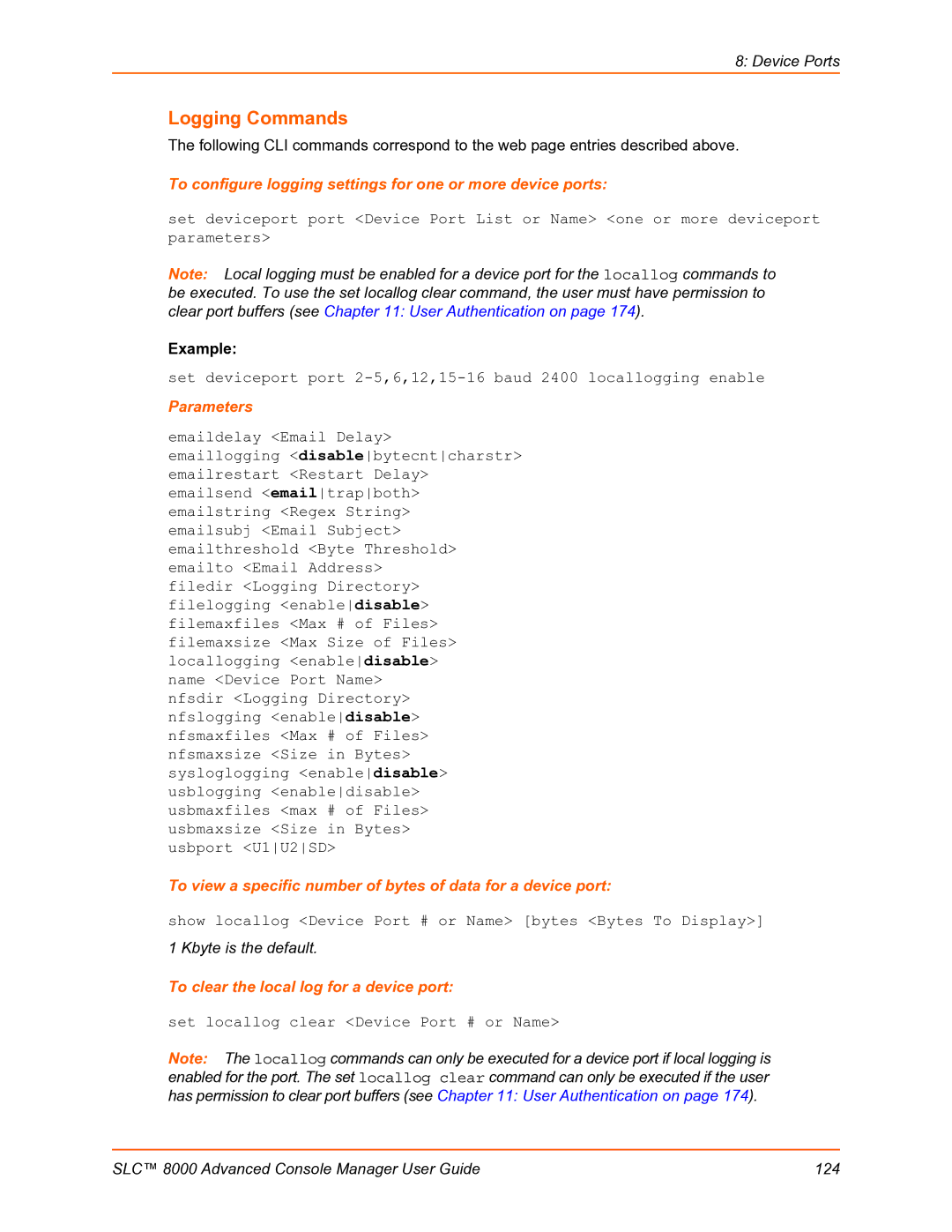 Lantronix SLC 8000 manual Logging Commands, To configure logging settings for one or more device ports 