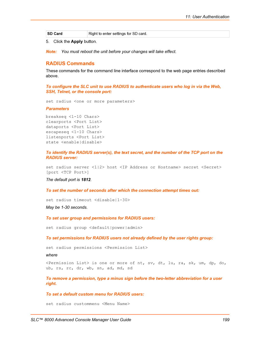 Lantronix SLC 8000 manual Radius Commands, To set user group and permissions for Radius users 