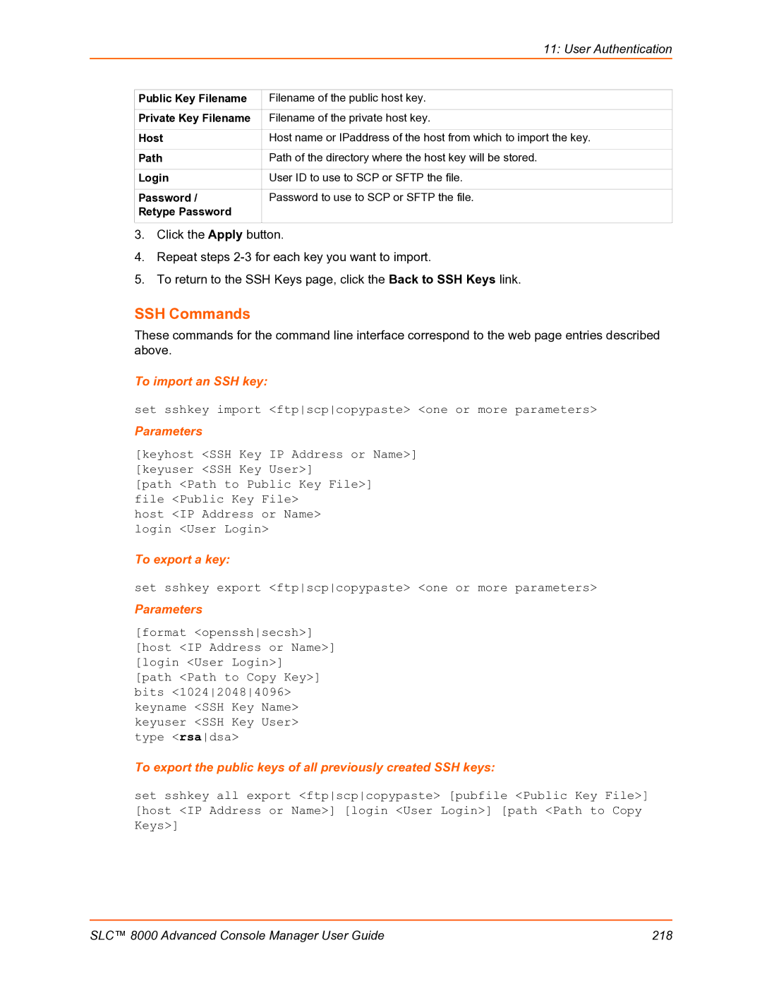 Lantronix SLC 8000 manual SSH Commands, To import an SSH key, Set sshkey import ftpscpcopypaste one or more parameters 