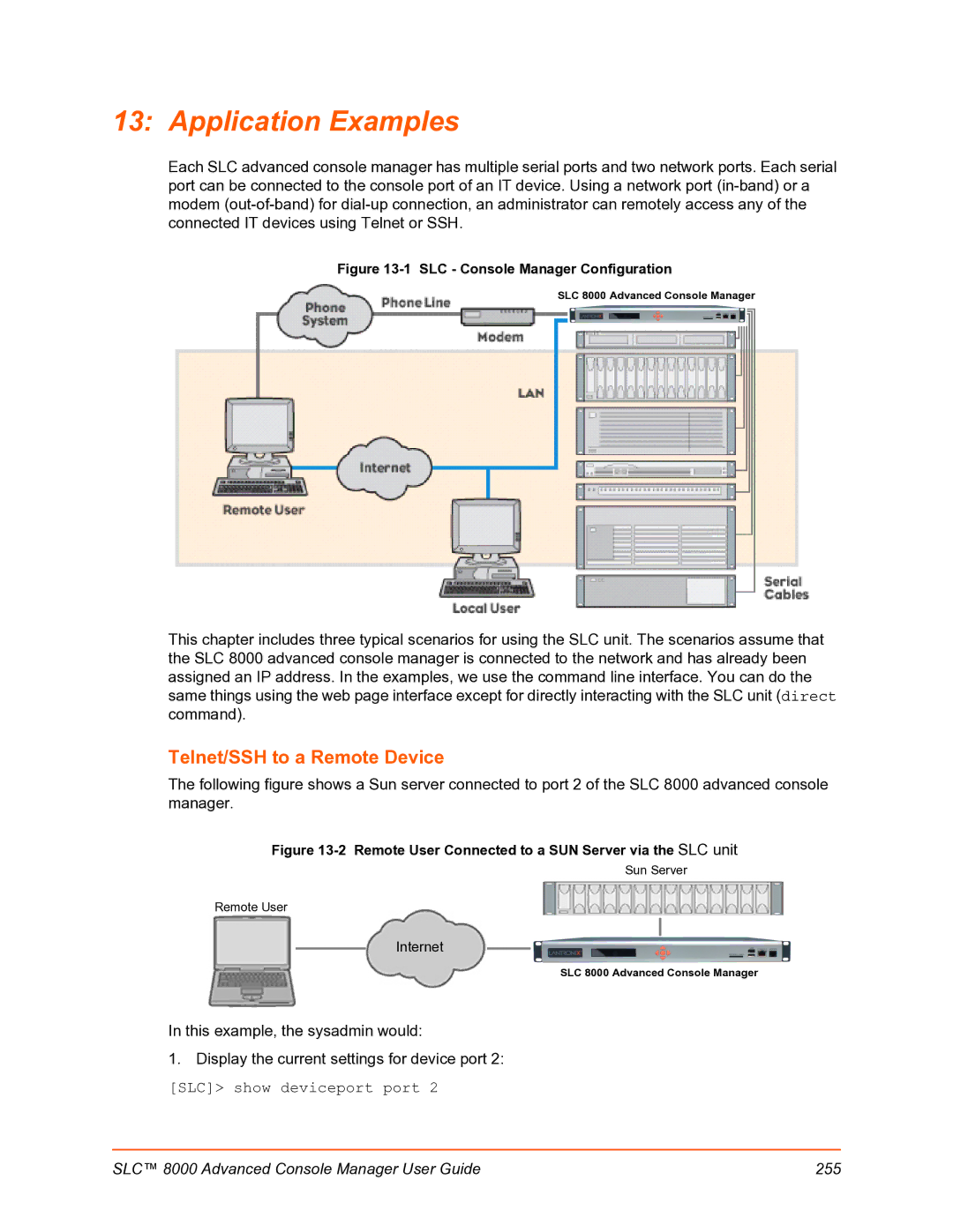 Lantronix SLC 8000 manual Application Examples, Telnet/SSH to a Remote Device, SLC show deviceport port 