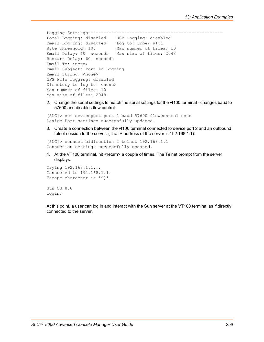 Lantronix SLC 8000 manual USB Logging disabled, Trying Connected to Escape character is Sun OS 8.0 login 
