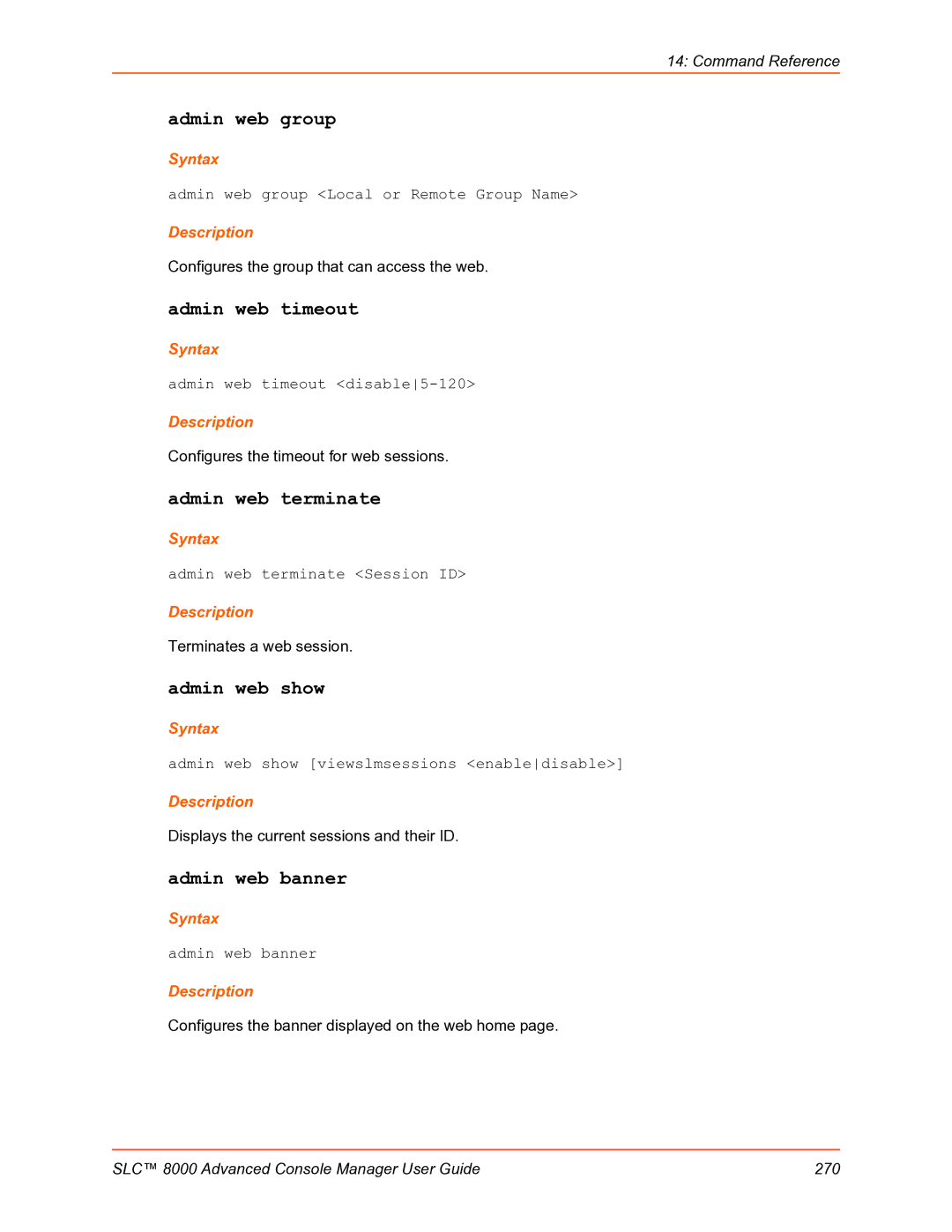 Lantronix SLC 8000 manual Admin web group, Admin web timeout, Admin web terminate, Admin web show, Admin web banner 