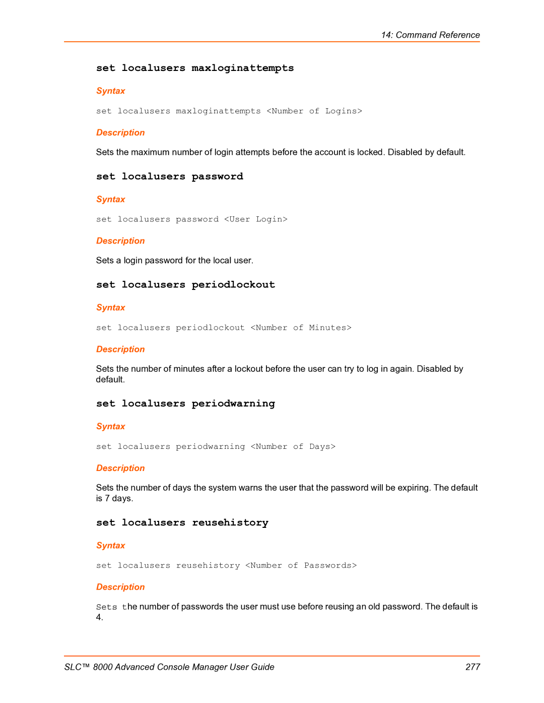 Lantronix SLC 8000 manual Set localusers maxloginattempts, Set localusers password, Set localusers periodlockout 