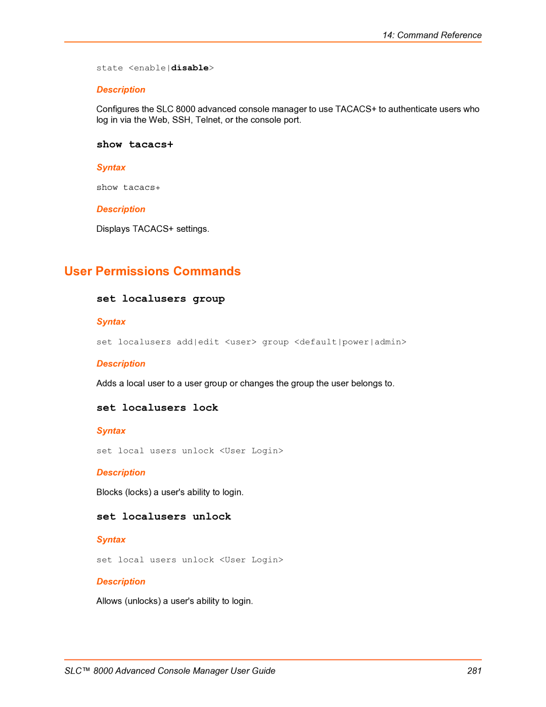 Lantronix SLC 8000 manual User Permissions Commands, Show tacacs+, Set localusers group, Set localusers lock 